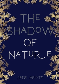 Paperback The Shadow Of Nature Book