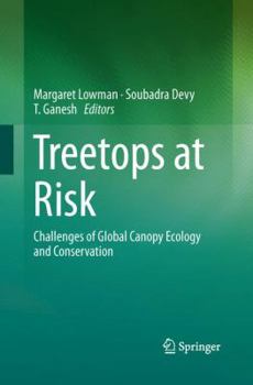 Paperback Treetops at Risk: Challenges of Global Canopy Ecology and Conservation Book