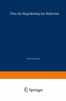 Paperback Über Die Begeißelung Der Bakterien [German] Book