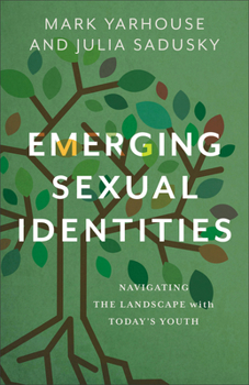 Paperback Emerging Sexual Identities: Navigating the Landscape with Today's Youth Book