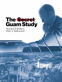 Hardcover The Secret Guam Study, Second Edition Book