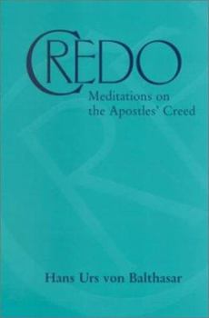 Paperback Credo: Meditations on the Apostles' Creed Book