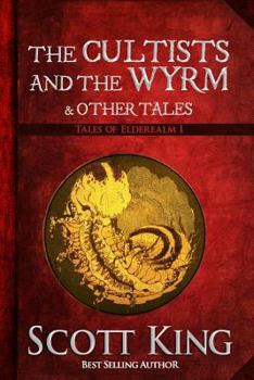 Paperback The Cultists and the Wyrm Book