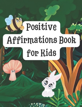 Paperback Positive Affirmations Book for Kids: Lunch Box Notes For Kids Growth Mindset Notes Book