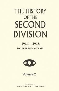 Paperback HISTORY OF THE SECOND DIVISION 1914 - 1918 Volume Two Book