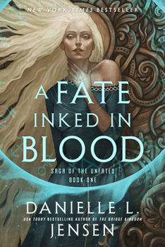 Paperback A Fate Inked in Blood: Book One of the Saga of the Unfated Book