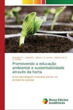 Paperback Promovendo a educação ambiental e sustentabilidade através da horta [Portuguese] Book