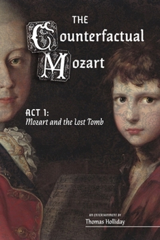 Paperback Mozart and the Lost Tomb: Volume 1 Book