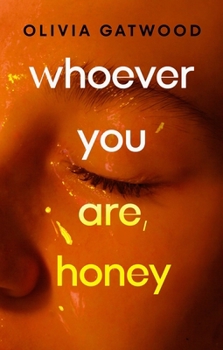 Hardcover Whoever You Are, Honey Book