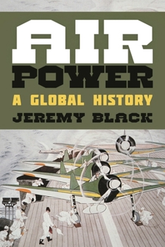 Hardcover Air Power: A Global History Book