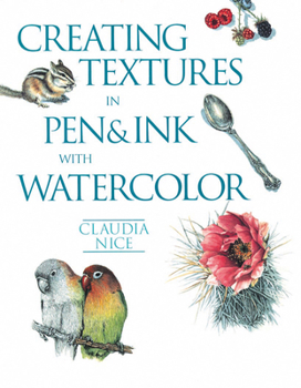Paperback Creating Textures in Pen & Ink with Watercolor Book