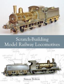 Paperback Scratch-Building Model Railway Locomotives Book