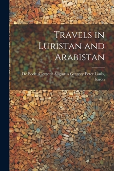 Paperback Travels in Luristan and Arabistan Book