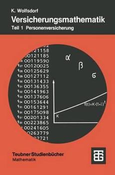 Paperback Versicherungsmathematik: Teil 1: Personenversicherung [German] Book