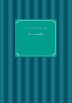 Paperback Ziermenschen [German] Book