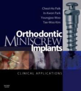 Hardcover Orthodontic Miniscrew Implants: Clinical Applications Book