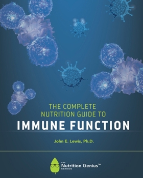 Paperback The Complete Nutrition Guide to Immune Function Book