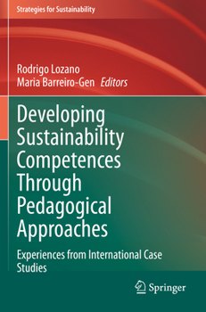 Paperback Developing Sustainability Competences Through Pedagogical Approaches: Experiences from International Case Studies Book
