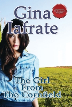 Paperback The Girl From The Cornfield Book