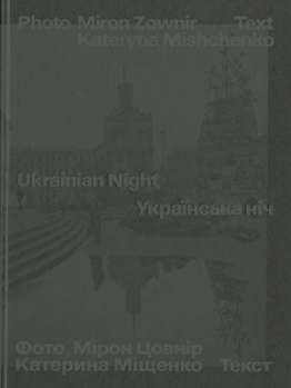 Hardcover Miron Zownir: Ukrainan Night Book