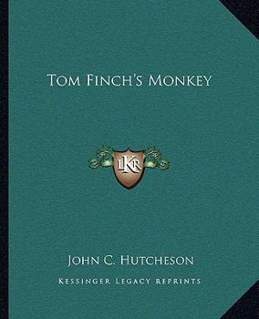 Paperback Tom Finch's Monkey Book