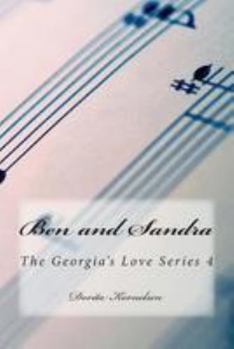 Paperback Ben and Sandra (The Georgia's Love Series 4) Book