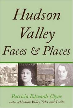 Hardcover Hudson Valley Faces and Places Book