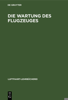 Hardcover Die Wartung Des Flugzeuges [German] Book