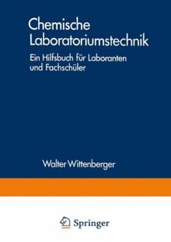 Paperback Chemische Laboratoriumstechnik: Ein Hilfsbuch Für Laboranten Und Fachschüler [German] Book