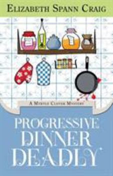 Progressive Dinner Deadly - Book #2 of the Myrtle Clover Mysteries