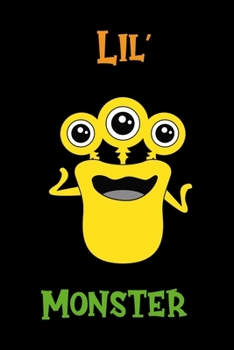 Daddy's Lil' Monster: Notebook Journal Composition Blank Lined Diary Notepad 120 Pages Paperback Black Monster C