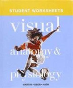 Paperback Student Worksheets for Visual Anatomy & Physiology Book