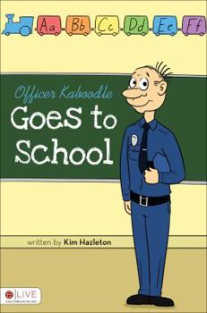 Paperback Officer Kaboodle Goes to School Book