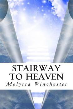 Stairway to Heaven - Book #4 of the Love United