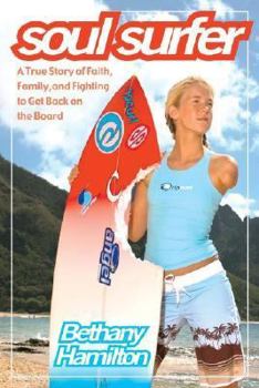 Hardcover Soul Surfer: A True Story of Faith, Family, and Fighting to Get Back on the Board Book