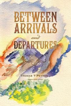 Paperback Between Arrivals and Departures Book