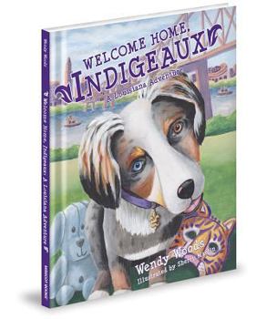 Hardcover Welcome Home, Indigeaux: A Louisiana Adventure Book