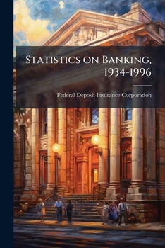Paperback Statistics on Banking, 1934-1996 Book