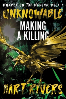 Paperback Unknowable: Making a Killing Book