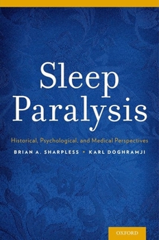 Paperback Sleep Paralysis: Historical, Psychological, and Medical Perspectives Book