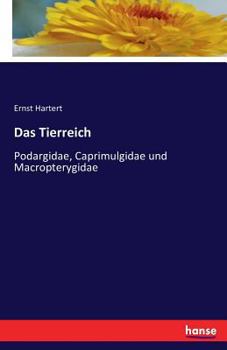 Paperback Das Tierreich: Podargidae, Caprimulgidae und Macropterygidae [German] Book