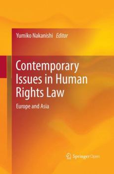 Paperback Contemporary Issues in Human Rights Law: Europe and Asia Book