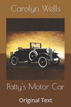 Patty's Motor Car - Book #9 of the Patty Fairfield