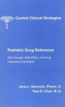 Paperback Current Clinical Strategies Pediatric Physician's Drug Resource Book