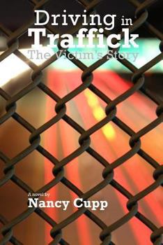 Paperback Driving in Traffick: The victim's story Book