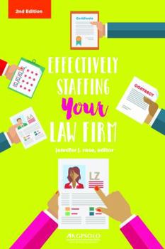Effectively Staffing Your Law Firm