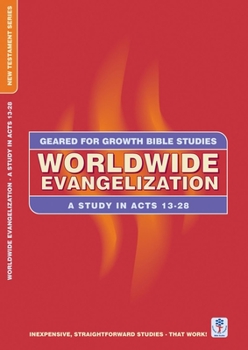 Paperback Worldwide Evangelisation: A Study in Acts 13-28 Book