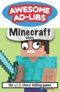 Paperback Awesome Ad-Libs Minecraft Edition: An Ad-Lib Story Telling Game Book
