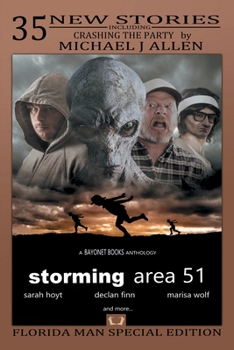 Paperback Storming Area 51: A Bayonet Books Anthology Vol 2 Book