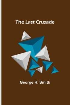 Paperback The Last Crusade Book